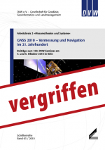 DVW-Schriftenreihe Band 63:GNSS 2010 – Vermessung und Navigation im 21. Jahrhundert