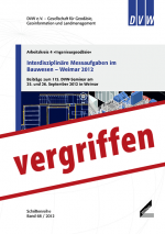 DVW-Schriftenreihe Band 68:Interdisziplinäre Messaufgaben im Bauwesen – Weimar 2012